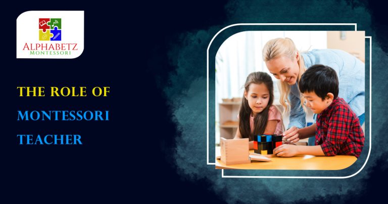 Read more about the article Role of a Montessori Teacher
