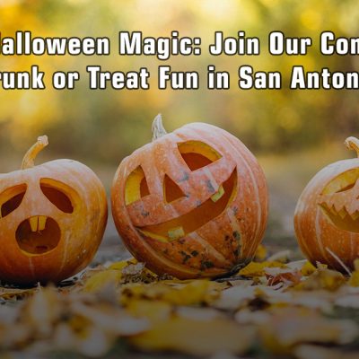 Creating Halloween Magic: Join Our Community for Trunk or Treat Fun in San Antonio!