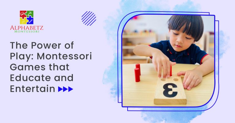 Read more about the article The Power of Play: Montessori Games that Educate and Entertain